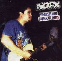 NOFX : Smashing Punk Kings
